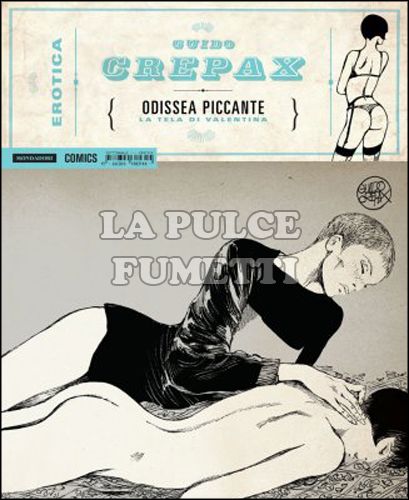 EROTICA #    15 - GUIDO CREPAX - ODISSEA PICCANTE: LA TELA DI VALENTINA